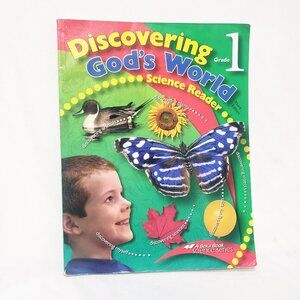 ABeka 1st Grade Discovering God's World Science Student Reader 1995 Homeschool